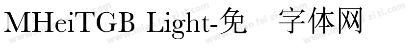 MHeiTGB Light字体转换